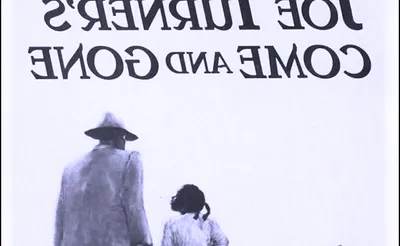 Joe Turner's Come And Gone