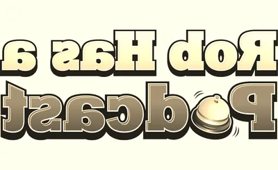 Rob Has A Podcast Live