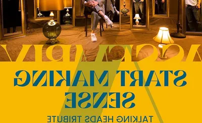 Start Making Sense - Talking Heads Tribute